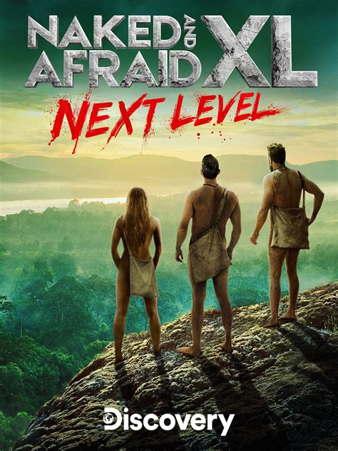 Naked and Afraid XL .